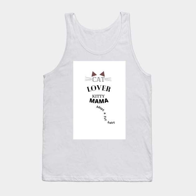 Cat Lover Kitty Mama Adopt Tank Top by AtlanticFossils